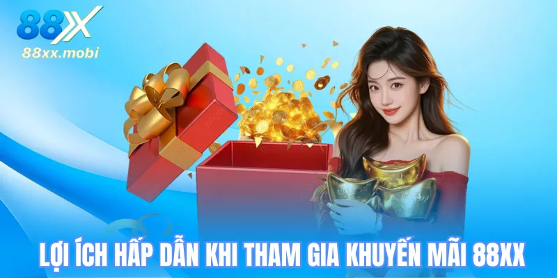 Khuyến mãi 8XX mang đến nhiều lợi ích